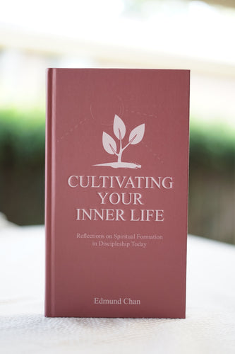 Cultivating Your Inner Life